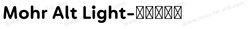 Mohr Alt Light字体转换